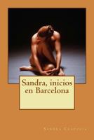 Sandra, inicios en Barcelona (Aventuras de Sandra Cracovia) 1983646628 Book Cover