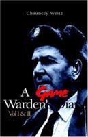 A game warden's diary: 1932-1965 1413407609 Book Cover