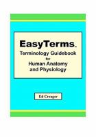 EasyTerms Terminology Guidebook for Human Anatomy and Physiology 1448665426 Book Cover