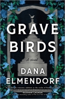Grave Birds: A Novel 077838747X Book Cover