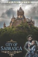 City of Sabrasca 1096938618 Book Cover