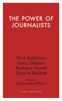 The Power of Journalists (Haus Curiosities) 1912208253 Book Cover