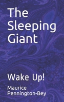 The Sleeping Giant: Wake Up! 1712644572 Book Cover