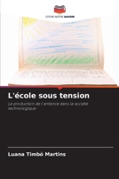 L'école sous tension (French Edition) 620241622X Book Cover