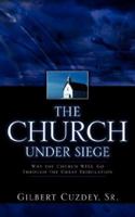 The Church Under Siege 160034206X Book Cover