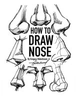 How to Draw Nose B0GXHVW5DD Book Cover