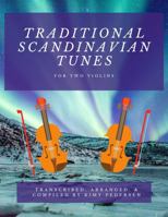 Traditional Scandinavian Tunes: For Two Violins 195502801X Book Cover