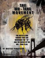 The Wu - Tang Movement 1545594945 Book Cover