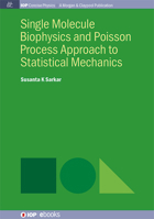 Single Molecule Biophysics and Poisson Process Approach to Statistical Mechanics 1681740524 Book Cover