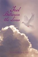 Feel Between the Lines 1499019971 Book Cover