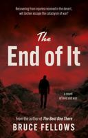 The End of It 1916668100 Book Cover