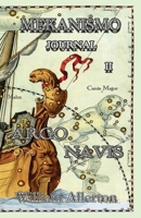MEKANISMO Journal II: Argo Navis 1068609729 Book Cover