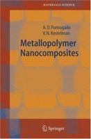 Metallopolymer Nanocomposites (Springer Series in Materials Science) 3540209492 Book Cover