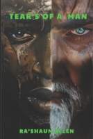 Tears of A Man B0DCK5H8GM Book Cover
