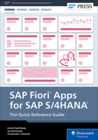SAP Fiori Apps for SAP S/4HANA: The Quick Reference Guide (SAP PRESS) 1493227238 Book Cover