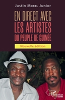 En direct avec les artistes du peuple de Guinée (Nouvelle édition) (Harmattan Guinée) (French Edition) 2140206762 Book Cover