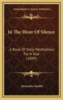 On the Hour of Silence, a Book of Daily Meditations for a Year 1120202507 Book Cover