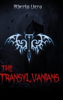 The Transylvanians: Soft Cover 1716975557 Book Cover