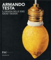 Armando Testa: The Design of an Idea 8836616704 Book Cover