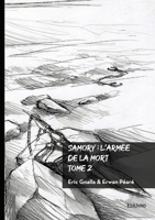 Samory: l'armée de la mort - Tome 2 (French Edition) 2414814489 Book Cover