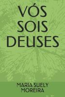 Vós Sois Deuses 1793074380 Book Cover