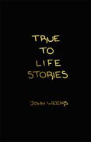 True to Life Stories 1629015962 Book Cover