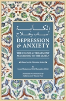 Depression & Anxiety: The Causes & Treatment According to the Quran 9811876363 Book Cover