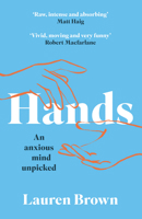 Hands: An Anxious Mind Unpicked 0008465762 Book Cover