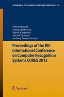 Proceedings of the 8th International Conference on Computer Recognition Systems CORES 2013 3319009680 Book Cover
