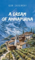 A Dream of Annapurna 1804841641 Book Cover