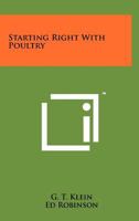 Starting Right With Poultry 1258218003 Book Cover