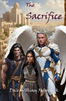 The Sacrifice: The Ballad of Tul'ran the Sword, Book VII 1998446042 Book Cover