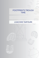 FOOTPRINTS TROUGH TIME B0C5BV3KWC Book Cover