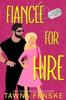 Fiancée for Hire B0DX7CPNYK Book Cover