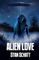 Alien Love 178695396X Book Cover