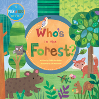 Who's In The Forest? 1846864763 Book Cover