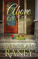 Above All Things 0373786557 Book Cover