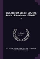 The Account Book of Sir John Foulis of Ravelston B0BQ1YZY8C Book Cover