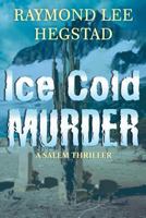 Ice Cold Murder 1547256184 Book Cover