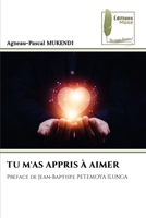 Tu m'As Appris À Aimer (French Edition) 620922203X Book Cover