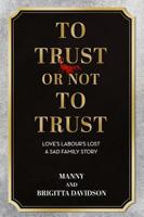 To Trust Or Not To Trust 1786069539 Book Cover