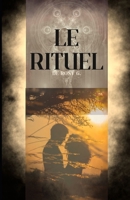 LE RITUEL (French Edition) B0FS7HGVJX Book Cover