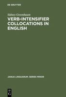 Verb-Intensifier Collocations in English: An Experimental Approach 9027907110 Book Cover