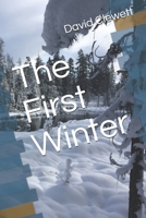 The First Winter 1520265492 Book Cover