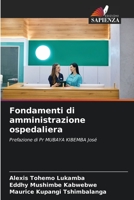 Fondamenti di amministrazione ospedaliera 6205290804 Book Cover