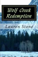 Wolf Creek Redemption: A Poignant Story of Betrayal and Renewal 1512316032 Book Cover