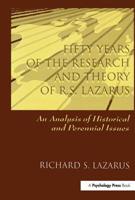 Fifty Years of the Research and Theory of R.S. Lazarus: An Analysis of Historical and Perennial Issues 0805826572 Book Cover