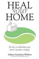 Heal Your Home 0995755515 Book Cover