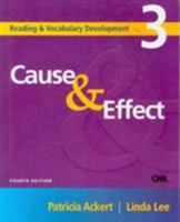 Cause & Effect 3: Reading & Vocabulary Development 142403499X Book Cover