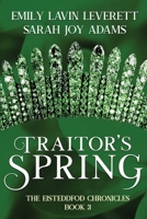 Traitor's Spring 1645540960 Book Cover